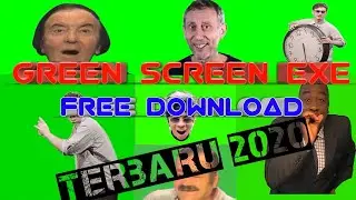GREEN SCREEN EXE | FREE DOWNLOAD