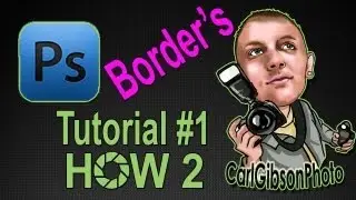 How To Make A Border For Your Photo's - HD Photoshop Tutorial