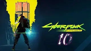Cyberpunk 2077 – LIVE PART 10