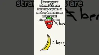 HOW ARE BANANAS BERRIES BUT STRAWBERRIES AREN’T? #shorts #animation