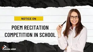 How To Write Notice On Poem Recitation Competition In School
