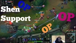 Reworked Shen Support - Season 6 Patch 6.17