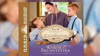 "The Celebration" by Wanda E. Brunstter - Ch. 1