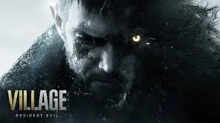 Resident Evil Village #4 Прохождение