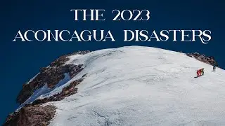 The 2023 Aconcagua Disasters
