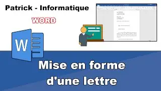 Tuto Word 2019 - Mettre en forme une lettre