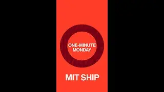 One-minute Monday: MIT Student Health Insurance Plan (MIT SHIP) II