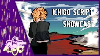 ICHIGO (BLEACH) | Roblox Script Preview