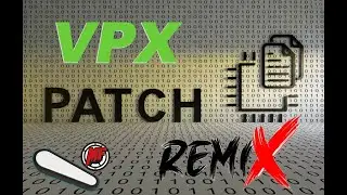 Patching VPX MODS