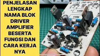 Cara Kerja Driver Amplifier Nama Blok Dan Fungsinya