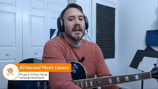 60 Second Music Lesson, Minor Swing 2