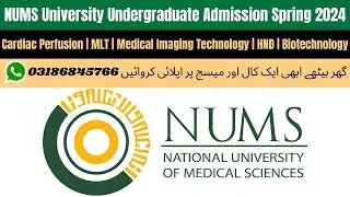 NUMS Undergraduate Admission Spring 2024 | NUMS Admission 2024 | NUMS Undergraduate Admission 2023