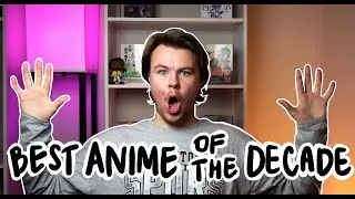 Top 15 Anime of the Decade