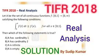 TIFR 2018 Maths Real Analysis Solution | TIFR 2018 Mathematics Complete Solution | Q.No 07 Solution