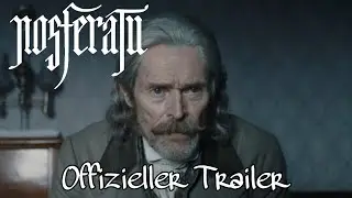 NOSFERATU (ROBERT EGGERS) |  TRAILER