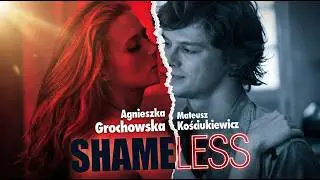 Shameless (2012) Explained | Filip Marczewski's Provocative Polish Drama