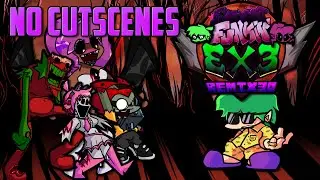 B3 Remixed (3X3 Update) - No Cutscenes [Perfect Combo/Best Attempts, Get Real Difficulty] - FNF