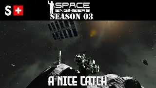 Space Engineers: A nice Catch