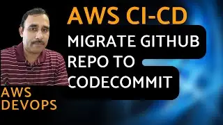 Migrate GitHb Repo to CodeCommit - 5 minute guide