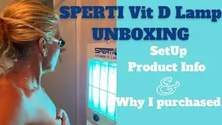 SPERTI VITAMIN D LAMP UNBOXING SET UP & REVIEW