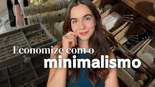 29 ways to SAVE money with minimalism