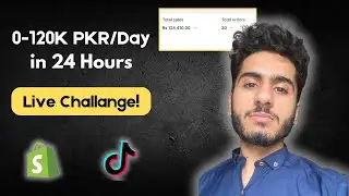 24 Hours Pakistani Dropshipping Challenge Live | 0 to 120k in just one Day