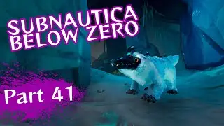 Subnautica: Below Zero ¦ Новый друг ¦ Часть 41