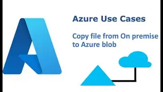 Copy file from On-premise to Azure blob using ADF pipeline