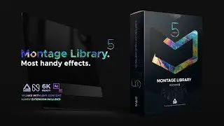 Montage Library Edition 5 - Most Useful Effects