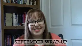 September Wrap-up | 2017