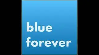 blue forever