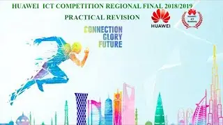 Huawei ICT competition 2018 2019 Practical Implementation Module 2 | OSPF, ISIS and IGP.