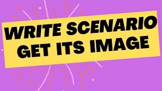Convert images to text using ai II convert text to images using AI//write scenario and get its image