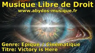 Musique Epique / Cinématique Libre de Droit - ABYDOS MUSIQUE