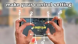 make your control setting in Pubg Mobile & BGMI best 6 finger control setting Kaise banaye Bgmi me
