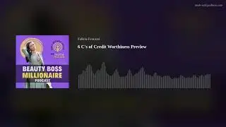 6 C's of Credit Worthiness Preview