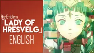 Fire Emblem: Three Houses - Lady of Hresvelg  (Cover by Sapphire)