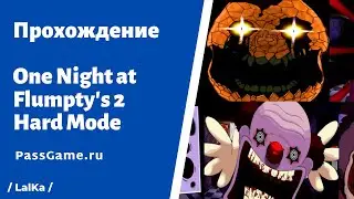 One Night at Flumpty's 2 🔥 Hard Mode / Одна ночь c Флампи 2 Хард Мод ► Прохождение