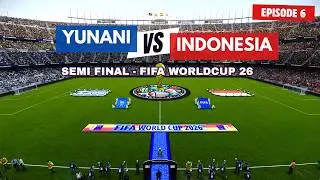 SEMI FINAL: YUNANI vs TIMNAS INDONESIA  | FIFA WORLDCUP | MENUJU FINAL SEJARAH‼️🔥 eFOOTBALL PES 2021