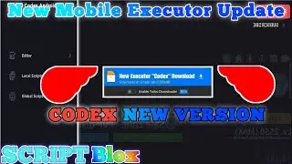 [ UPDATE ] CODEX MOBILE EXECUTOR NEW UPDATE | FULL DOWNLOAD TUTORIAL