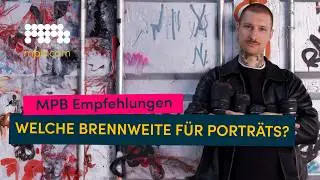 Die besten Brennweiten für die Porträtfotografie | MPB