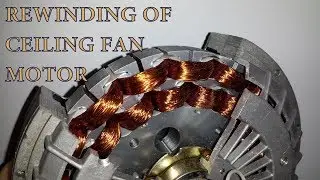 Rewinding of Ceiling Fan Motor