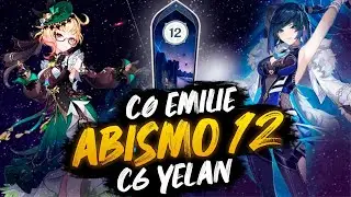 C0 EMILIE & C6 YELAN | ABISMO 12 | Genshin impact