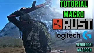 TUTORIAL MACRO RUST 1MS - MOUSES LOGITECH - DOWNLOAD + LIFETIME