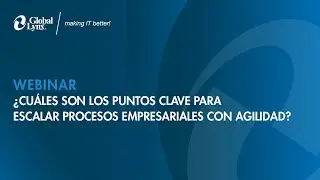Webinar: ¿Cuáles son los puntos clave para escalar procesos empresariales con agilidad? - DevOps