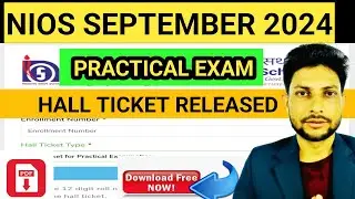 Nios Practical Exam 2024 Hall Ticket Declared // কি ভাবে Hall Ticket  ডাউনলোড করব ? #nios