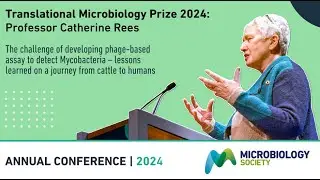 Professor Catherine Rees - 2024 Translational Microbiology winner - Interview and lecture