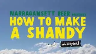 Narragansett Beer Commercial: How To Make A Shandy