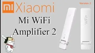 Unboxing and complete setup guide for Xiaomi Mi WiFi Amplifier 2 in the application MiHome
