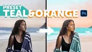 preset fotografico Teal and Orange || Photoshop Tutorial